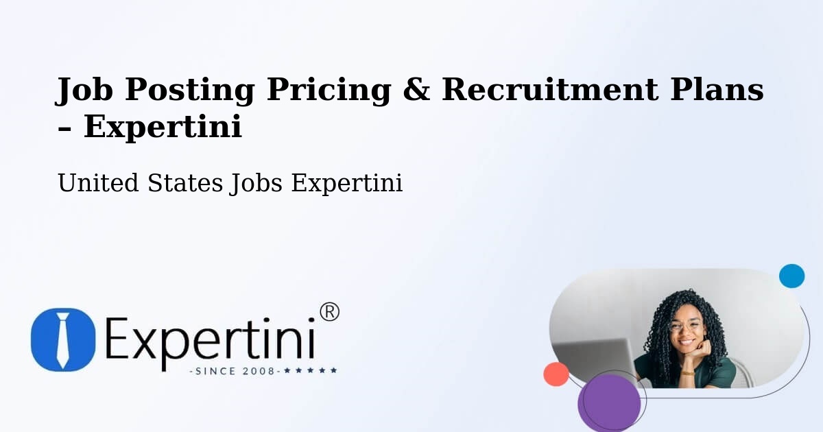 Job Posting Pricing & Recruitment Plans – Burt - Burt, United States Jobs Expertini